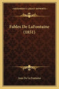 Fables De LaFontaine (1851) - Paperback