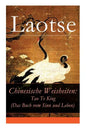Chinesische Weisheiten: Tao Te King (Das Buch vom Sinn und Leben): Laozi: Daodejing - Paperback