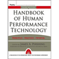 Handbook of Human Performance Technology: Principles, Practices, and Potential - Hardcover