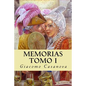 Memorias. Tomo I - Paperback