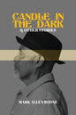 Candle in the Dark and Other Stories - Paperback