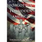 Forgotten Forbidden America (Book 4): Revolution - Paperback