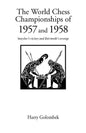 World Chess Championship 1957 and 1958 - Paperback