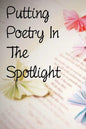 Putting Poetry In The Spotlight - Paperback