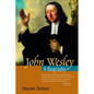 John Wesley: A Biography - Paperback