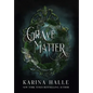 Grave Matter - Hardcover