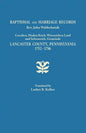 Baptismal and Marriage Records, REV. John Waldschmidt, Cocalico, Moden Krick, Weisseichen Land and Seltenreich, Gemeinde. Lancaster County, Pennsylvan - Paperback