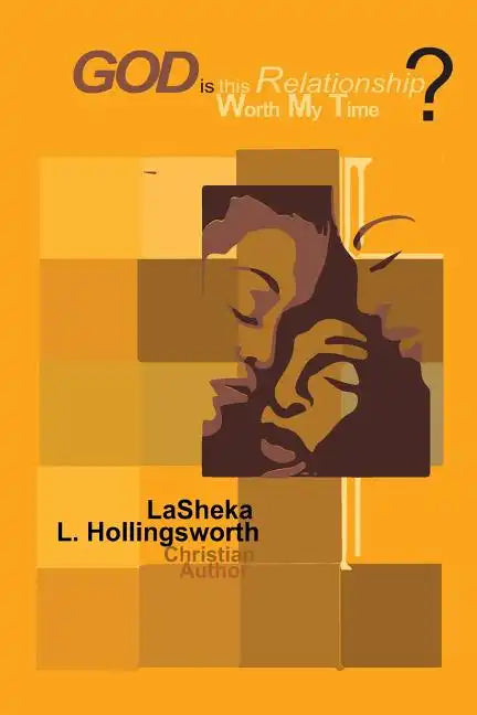 God, is this Relationship Worth My Time? God's Answer is Enough. - Paperback