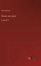 Woman and Labour: in large print - Hardcover