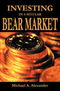 Investing in a Secular Bear Market - Paperback