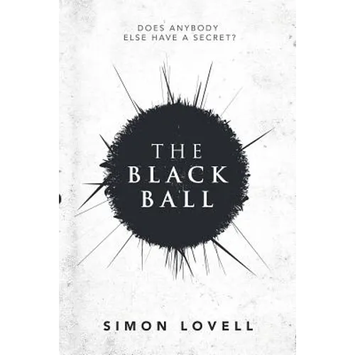 The Black Ball: Does Anybody Else Have a Secret? - Paperback