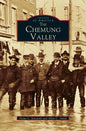 Chemung Valley - Hardcover