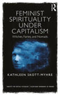 Feminist Spirituality Under Capitalism: Witches, Fairies, and Nomads - Paperback