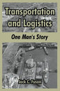 Transportation and Logistics: One Man's Story - Paperback