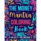 The Money Mantra Coloring Book - Paperback