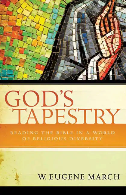God's Tapestry: Reading the Bible in a World of Religious Diversity - Paperback