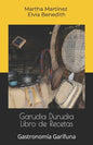 Garudia Durudia Libro de Recetas: Gastronomía Garífuna - Paperback
