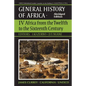 UNESCO General History of Africa, Vol. IV, Abridged Edition: Africa from the Twelfth to the Sixteenth Century Volume 4 - Paperback