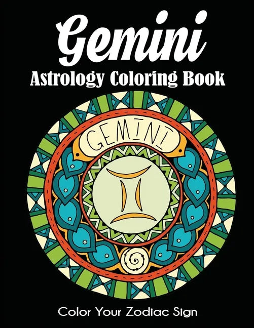 Gemini Astrology Coloring Book: Color Your Zodiac Sign - Paperback