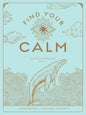 Find Your Calm: A Workbook to Manage Anxiety - Paperback