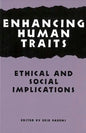 Enhancing Human Traits: Ethical and Social Implications - Paperback