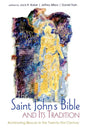 The Saint John's Bible and Its Tradition: Illuminating Beauty in the Twenty-First Century - Hardcover