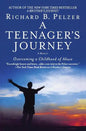 A Teenager's Journey: Overcoming a Childhood of Abuse - Paperback