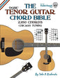 The Tenor Guitar Chord Bible: DGBE Chicago Tuning 2,160 Chords - Paperback