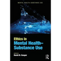 Ethics in Mental Health-Substance Use - Paperback