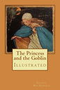The Princess and the Goblin: Illustrated - Paperback