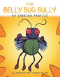 The Belly Bug Bully - Paperback