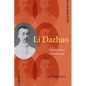 Li Dazhao: China's First Communist - Paperback
