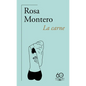 La Carne (60 Aniversario de Alfaguara) / The Flesh - Paperback