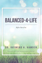 Balanced-4-Life: Before Burnout - Paperback