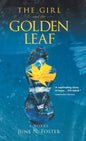The Girl and the Golden Leaf - Hardcover