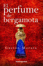 El Perfume de Bergamota - Paperback