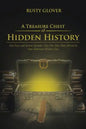 A Treasure Chest of Hidden History: Fun Facts and Serious Episodes That You May Have Missed in Your American History Class - Paperback