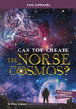 Can You Create the Norse Cosmos?: An Interactive Mythological Adventure - Hardcover