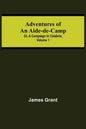 Adventures of an Aide-de-Camp; or, A Campaign in Calabria, Volume 1 - Paperback