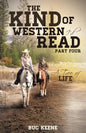 The Kind of Western I'd Like to Read: A Tree of Life-Part Four - Paperback
