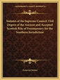 Statutes of the Supreme Council 33rd Degree of the Ancient and Accepted Scottish Rite of Freemasonry for the Southern Jurisdiction - Paperback