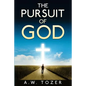 The Pursuit of God - Paperback