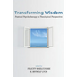 Transforming Wisdom: Pastoral Psychotherapy in Theological Perspective - Paperback