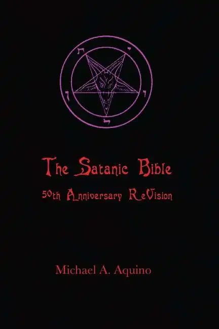 The Satanic Bible: 50th Anniversary Revision - Paperback