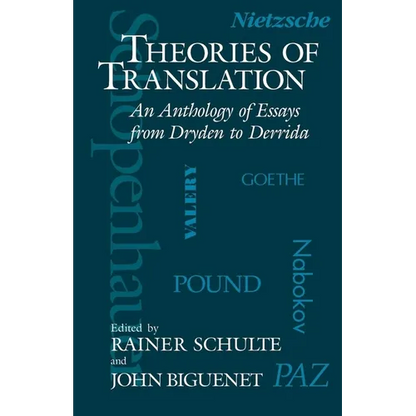 Theories of Translation: An Anthology of Essays from Dryden to Derrida - Paperback