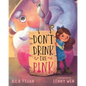 Don't Drink the Pink - Paperback