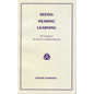 Seeing, Hearing, Learning: The Interplay of Eye and Ear in Waldorf Education - Paperback