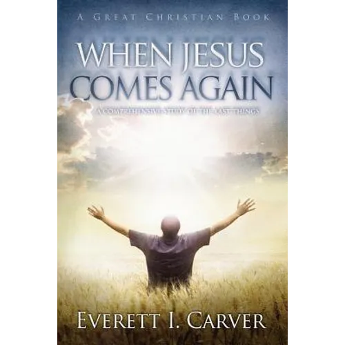 When Jesus Comes Again - Paperback