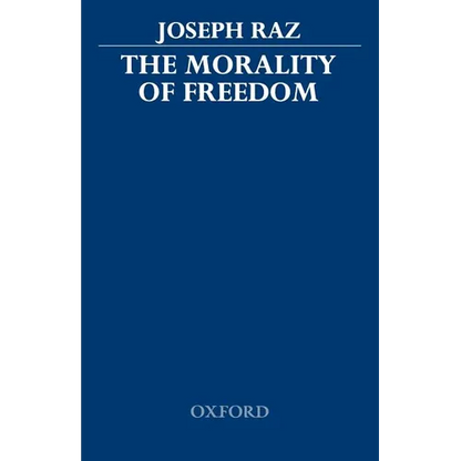 The Morality of Freedom - Paperback