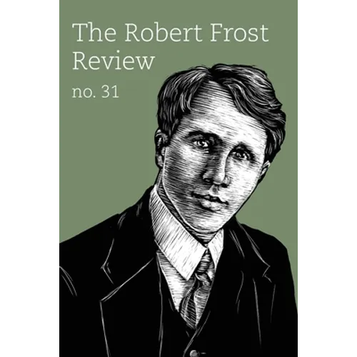 Robert Frost Review:: Issue 31 - Paperback